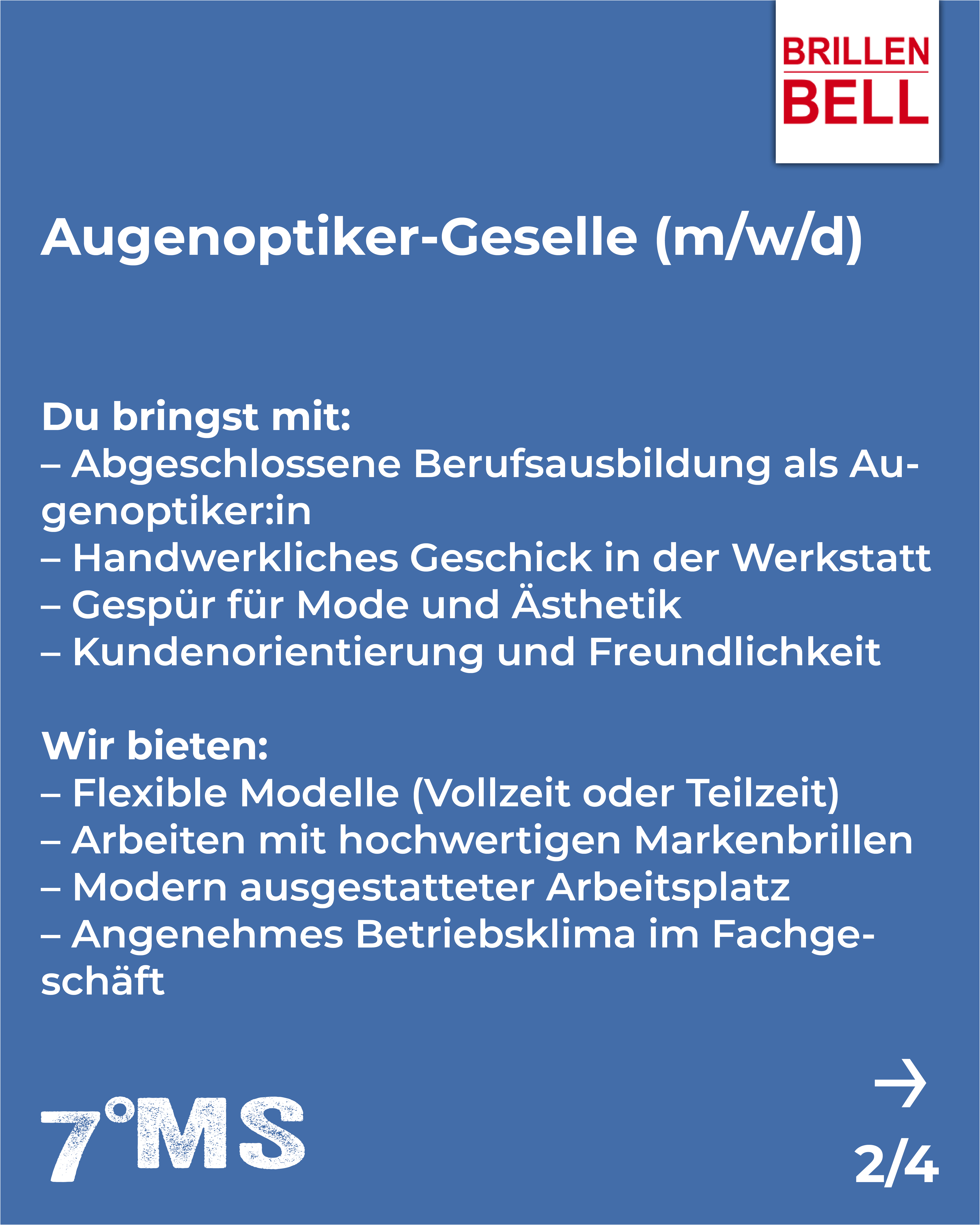 Stellenanzeige für eine Ausbildung als Augenoptiker:in. Anforderungen sind abgeschlossene Berufsausbildung, handwerkliches Geschick, Gespür für Mode und Kundenorientierung. Angebote umfassen flexible Arbeitsmodelle, hochwertige Markenbrillen, modernen Arbeitsplatz und angenehmes Betriebsklima.