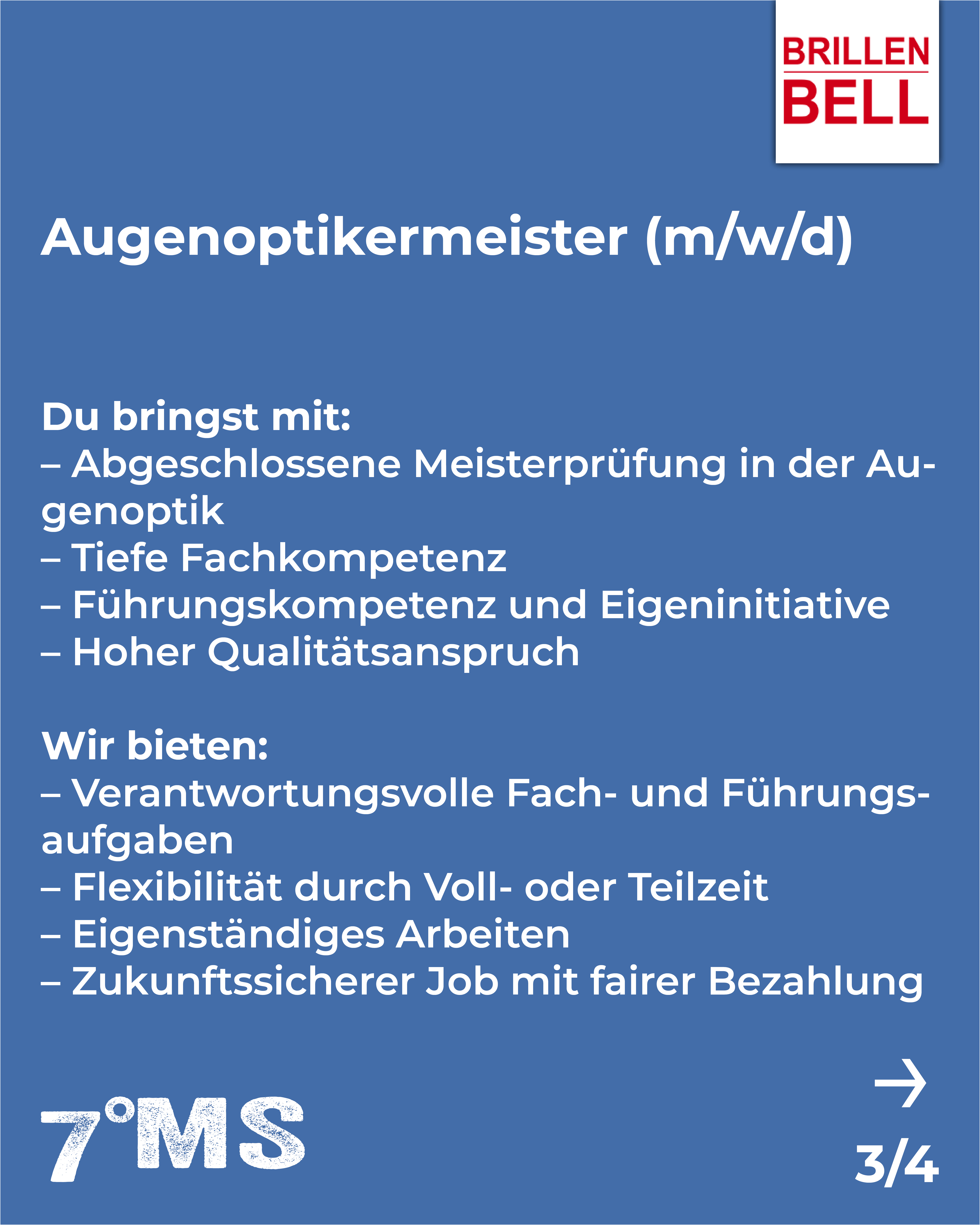 Stellenanzeige für Augenoptikermeister (m/w/d) bei Brillen Bell. Anforderungen: Meisterprüfung, Fachkompetenz, Führungskompetenz. Angebot: Verantwortungsvolle Aufgaben, Flexibilität (Voll- oder Teilzeit), eigenständiges Arbeiten, zukunftssicherer Job mit fairer Bezahlung.