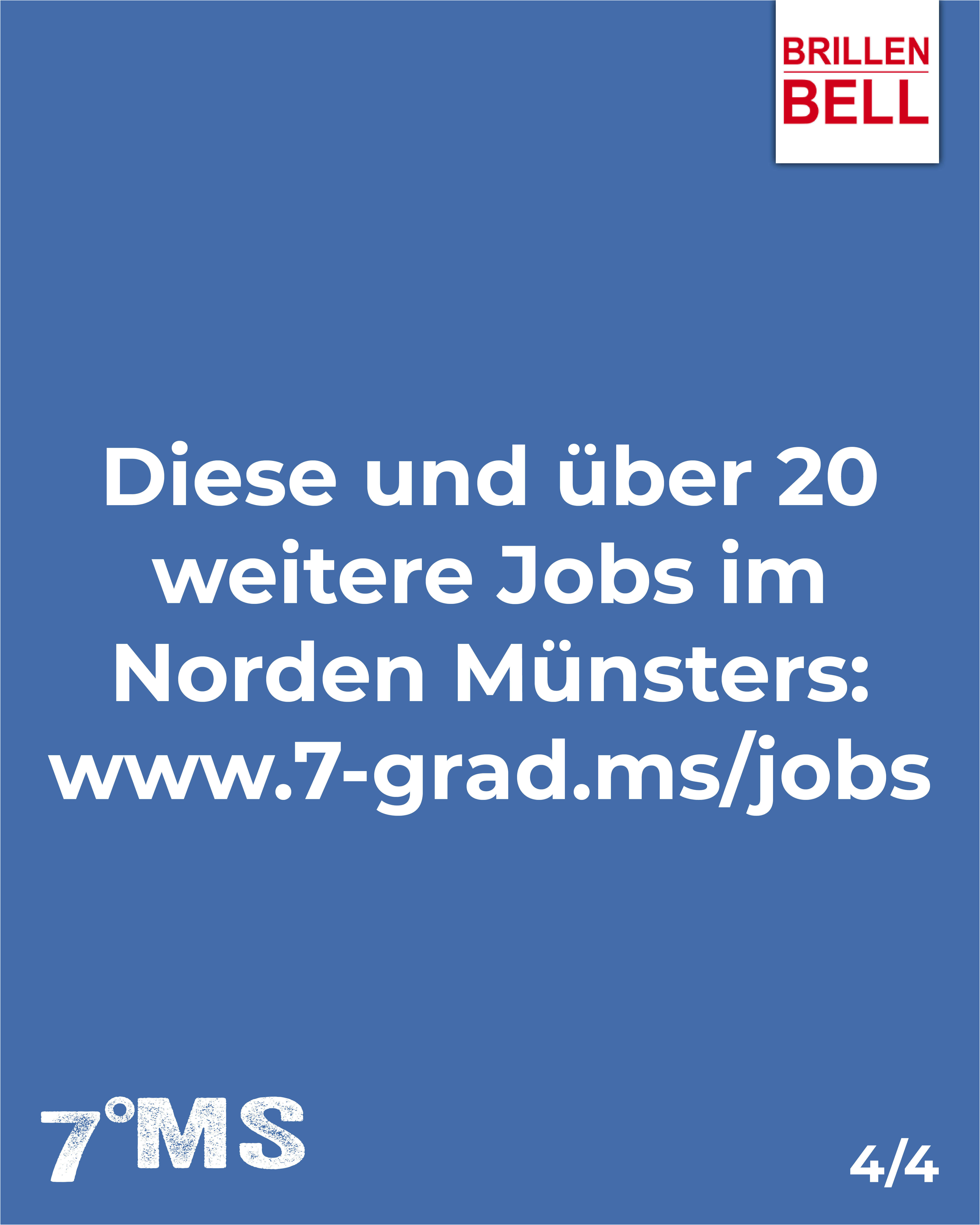 Text: "Anzeige für Jobangebote im Norden Münsters. Informationen zu über 20 verfügbaren Stellen sind unter der Website www.7-grad.ms/jobs zu finden."