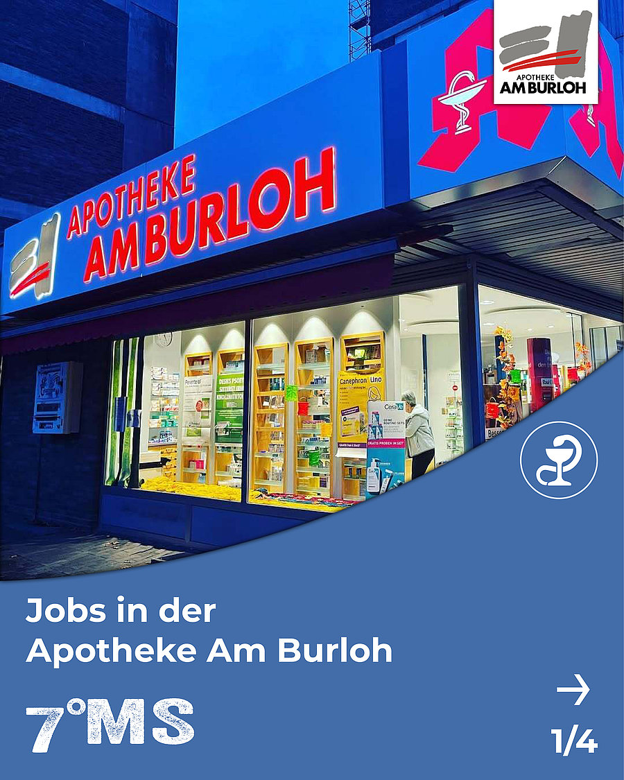 Ein beleuchtetes Apotheken-Schild mit der Aufschrift "Apotheke Am Burloh" ist sichtbar. Vor der Apotheke sind Regale mit Medikamenten und Gesundheitsprodukten zu sehen. Der Hinweis "Jobs in der Apotheke Am Burloh" wird prominent angezeigt.