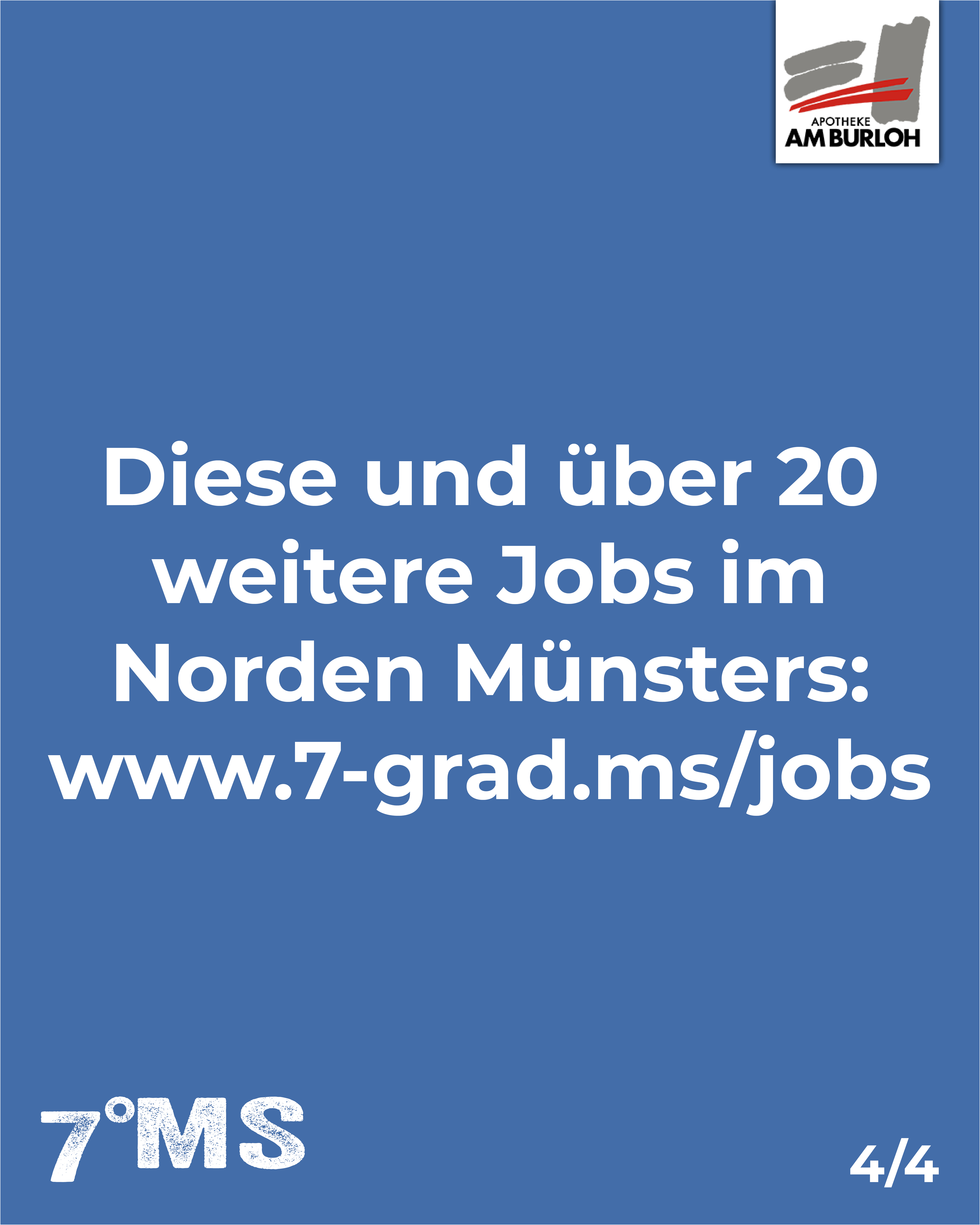 Der Text auf blauem Hintergrund informiert über verfügbare Jobs im Norden Münsters und verweist auf die Webseite www.7-grad.ms/jobs für weitere Stellenangebote.