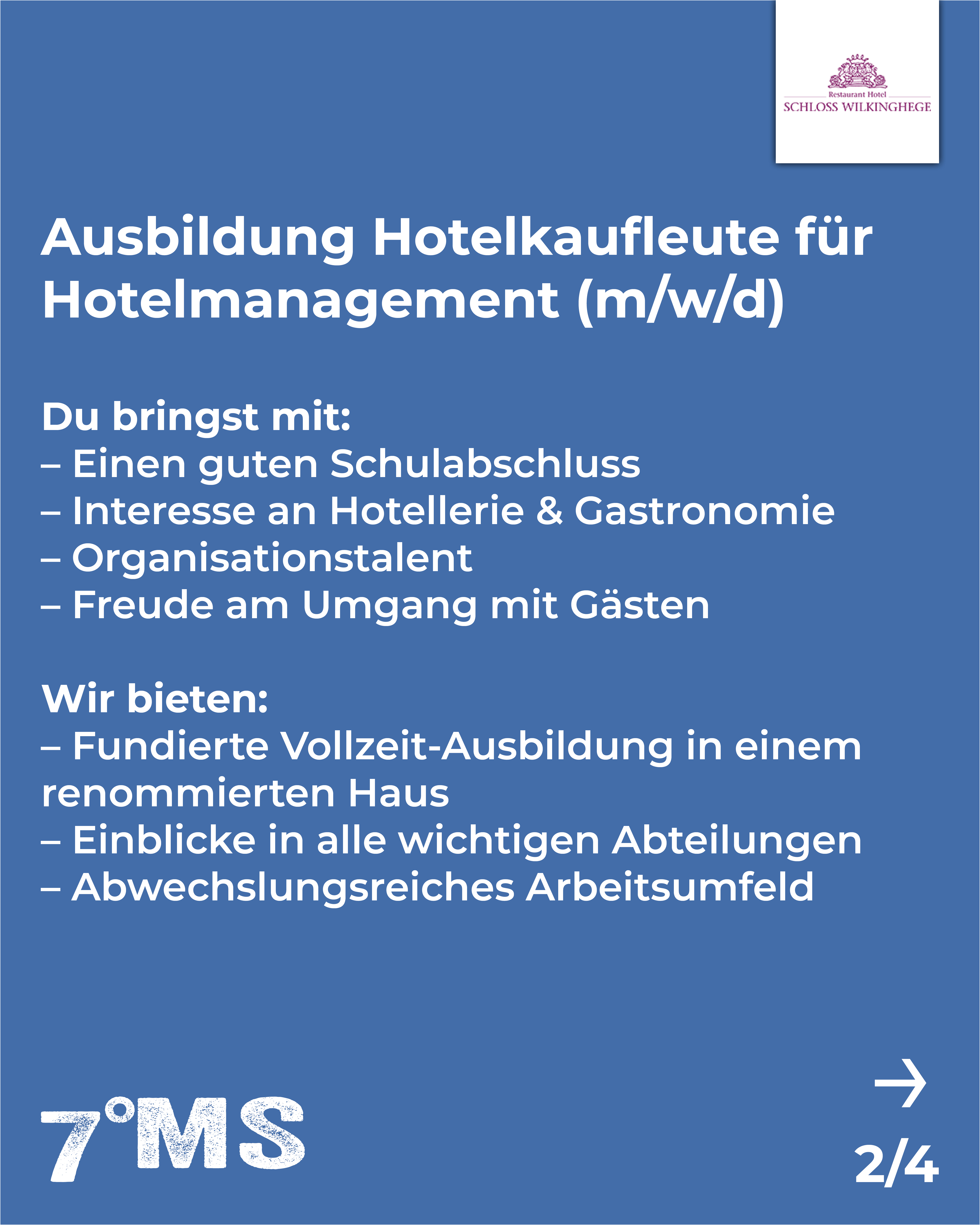 Ein Flyer zur Ausbildung von Hotelkaufleuten im Hotelmanagement. Voraussetzungen sind guter Schulabschluss, Interesse an Hotellerie, Organisationstalent und Freude am Umgang mit Gästen. Angeboten werden eine fundierte Vollzeitausbildung, Einblicke in wichtige Abteilungen und gute Übernahmemöglichkeiten.