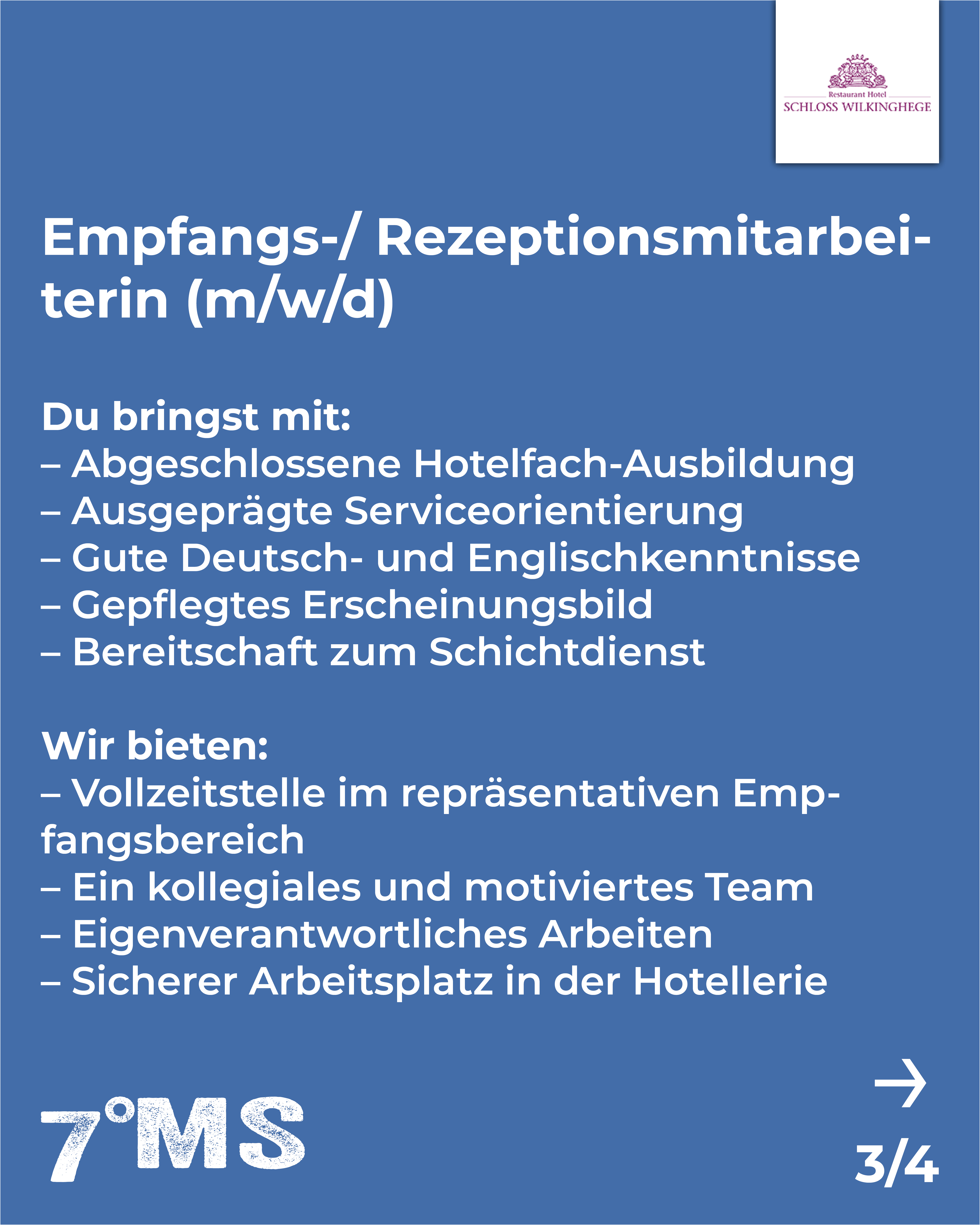 Stellenangebot für eine Empfangs- und Rezeptionsmitarbeiterin (m/w/d). Anforderungen: abgeschlossene Hotel-Fachausbildung, Serviceorientierung, gute Deutsch- und Englischkenntnisse, gepflegtes Erscheinungsbild, Schichtdienstbereitschaft. Angebot: Vollzeitstelle, kollegiales Team, eigenverantwortliches Arbeiten, sicherer Arbeitsplatz in der Hotellerie.