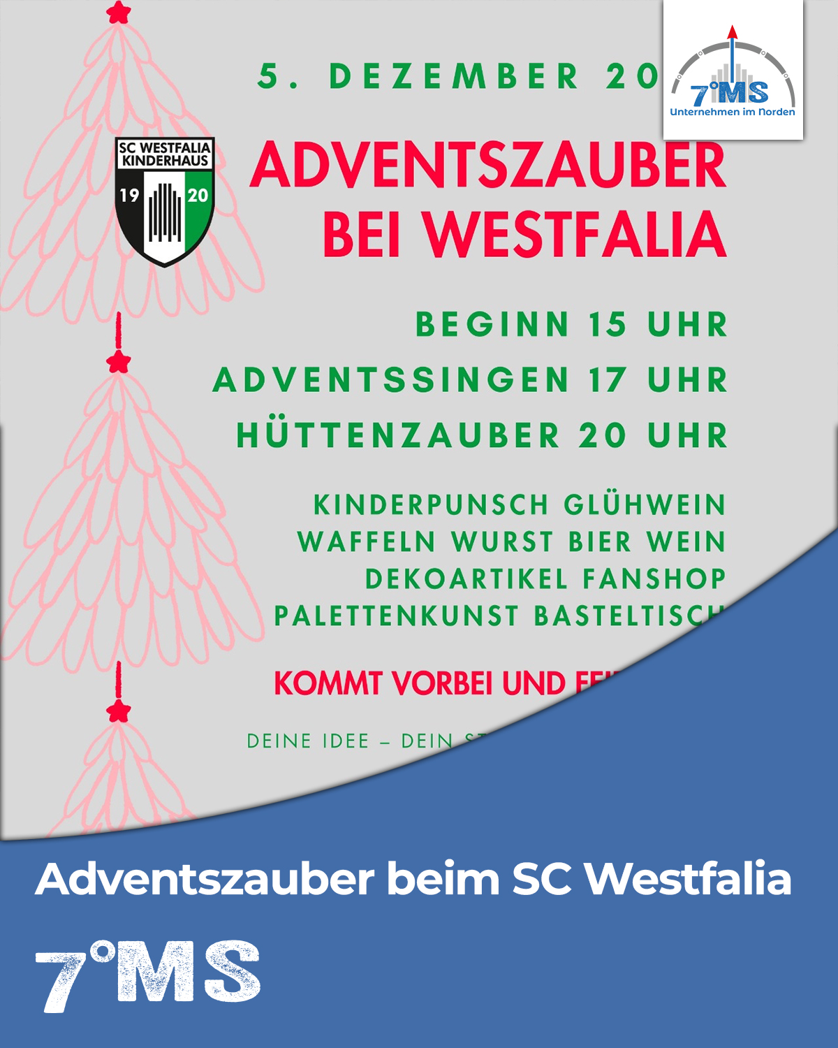 Der Adventszauber bei Westfalia findet am 5. Dezember 2020 statt. Beginn ist um 15 Uhr mit Adventssingen um 17 Uhr und Hüttenzauber um 20 Uhr. Angeboten werden Kinderpunsch, Glühwein, Waffeln, Würstchen, Dekorartikel und Basteltisch. Alle sind herzlich eingeladen!